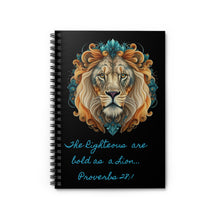Load image into Gallery viewer, Women&#39;s Spiral Notebook - Ruled Line (Proverbs 28:1)
