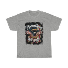 Load image into Gallery viewer, Freedom Isn&#39;t Free- Unisex Heavy Cotton Tee
